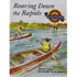 Houghton Mifflin Reading Leveled Readers: Level 3.1.1 on Lvl Roaring Down the Rapids