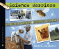 Science Warriors: the Battle Against Invasive Species (Scientists in the Field Series)