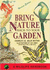 Bring nature back to your garden