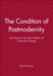 The Condition of Postmodernity: an Enquiry Into the Origins of Cultural Change