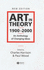 Art in Theory 1900-2000: an Anthology of Changing Ideas