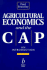 Agricultural Economics and the Cap: an Introduction