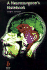 A Neurosurgeon's Notebook: One Man's Way of Trying to Avoid Trouble