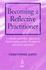 Becoming a Reflective Practitioner