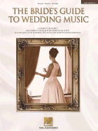 brides guide to wedding music a complete resource