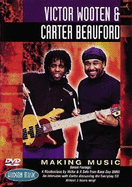 victor wooten and carter beauford making music
