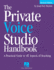 The Private Voice Studio Handbook Edition: a Practical Guide to All Aspects of Teaching