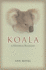 Koala: a Historical Biography