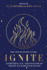Ignite: Everything You Need to Know to Create Your Dream Business
