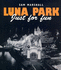 Luna Park: Just for Fun. Second Edition
