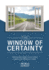 The Window of Certainty Defining What Matters in Your School, Exploring the Difference It Makes