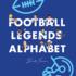 Football Legends Alphabet Book | Children's Abc Books By Alphabet Legends
