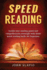 Speed Reading: Double your Reading Speed and Comprehension Overnight with these Quick Reading Hacks for Beginners