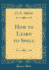 How to Learn to Spell Classic Reprint