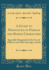 A Guide to Hindustani in Persian and Roman Characters: Specially Designed for the Use of Officers and Men Serving in India (Classic Reprint)