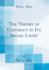 The Theory of Contract in Its Social Light Classic Reprint