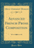 Advanced French Prose Composition (Classic Reprint)
