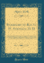 Biography of Rev G H Atkinson, D D With Illustration, Journal of Sea Voyage to Oregon in 1848, and Selected Addresses and Printed Articles, and a in the Pacific Northwest Classic Reprint