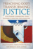 Preaching God's Transforming Justice: a Lectionary Commentary, Year C