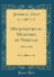 Micrometrical Measures of Nebulae 1905 to 1910 Classic Reprint