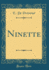 Ninette (Classic Reprint)