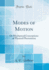 Modes of Motion Or Mechanical Conceptions of Physical Phenomena Classic Reprint