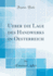 Ueber Die Lage Des Handwerks in Oesterreich (Classic Reprint)