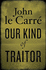 Our Kind of Traitor