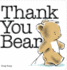 Thank You Bear Board Book