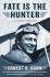 Fate is the Hunter: a Pilot's Memoir