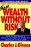 More Wealth Without Risk