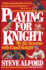 Playing for Knight My Six Seasons With Coach Knight
