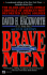 Brave Men: the Blood-and-Guts Combat Chronicle of One of America's Most Decorated Soldiers