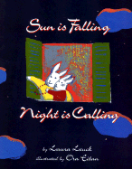 sun is falling night is calling