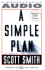 A Simple Plan: a Novel