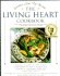 The Living Heart Cookbook: Gourmet Low-Fat Recipes From Chez Eddy: Previously Published as the Chez Eddy Living Heart Cookbook