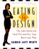 Eating By Design: the Individualized Food Personality Type Nutrition Plan