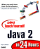 Sams Teach Yourself Java 2 in 24 Hours