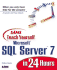 Sams Teach Yourself Sql Server 7 in 24 Hours (Teach Yourself--Hours)