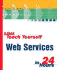 Sams Teach Yourself Web Services in 24 Hours