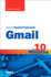 Gmail in 10 Minutes (Sams Teach Yourself)