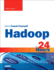 Hadoop in 24 Hours, Sams Teach Yourself