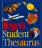 Roget's Student Thesaurus