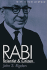 Rabi: Scientist and Citizen With a New Preface