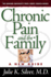 Chronic Pain and the Family: a New Guide