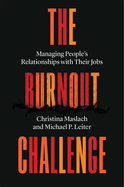 burnout challenge managing peoples relationships with their jobs