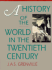 A History of the World in the Twentieth Century: ,