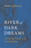 River of Dark Dreams