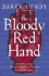 The Bloody Red Hand: a Journey Through Truth, Myth and Terror in Northern Ireland