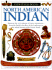 North American Indian (Eyewitness Books)